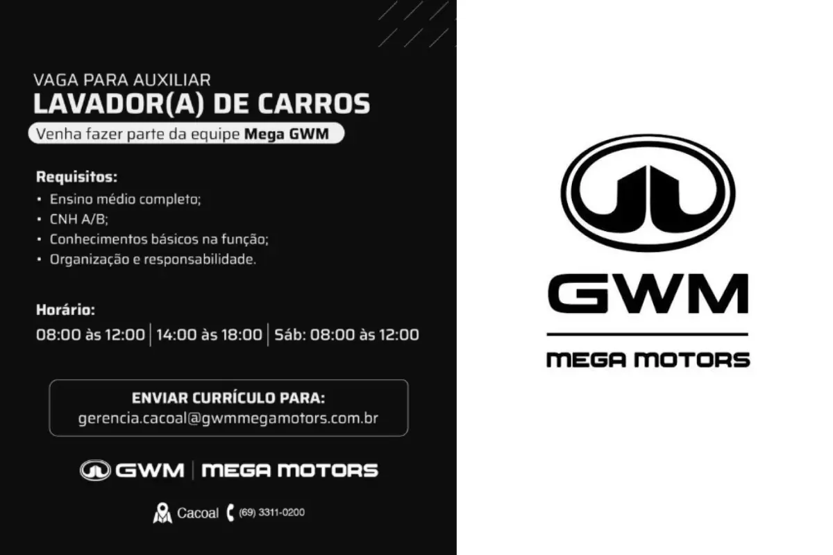 GWM Mega Motors abre vaga para auxiliar de lavador de carros em Cacoal